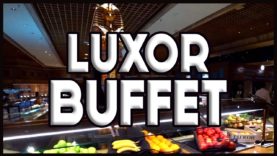 Luxor Las Vegas Buffet Tour 2018