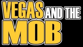 Vegas And The Mob